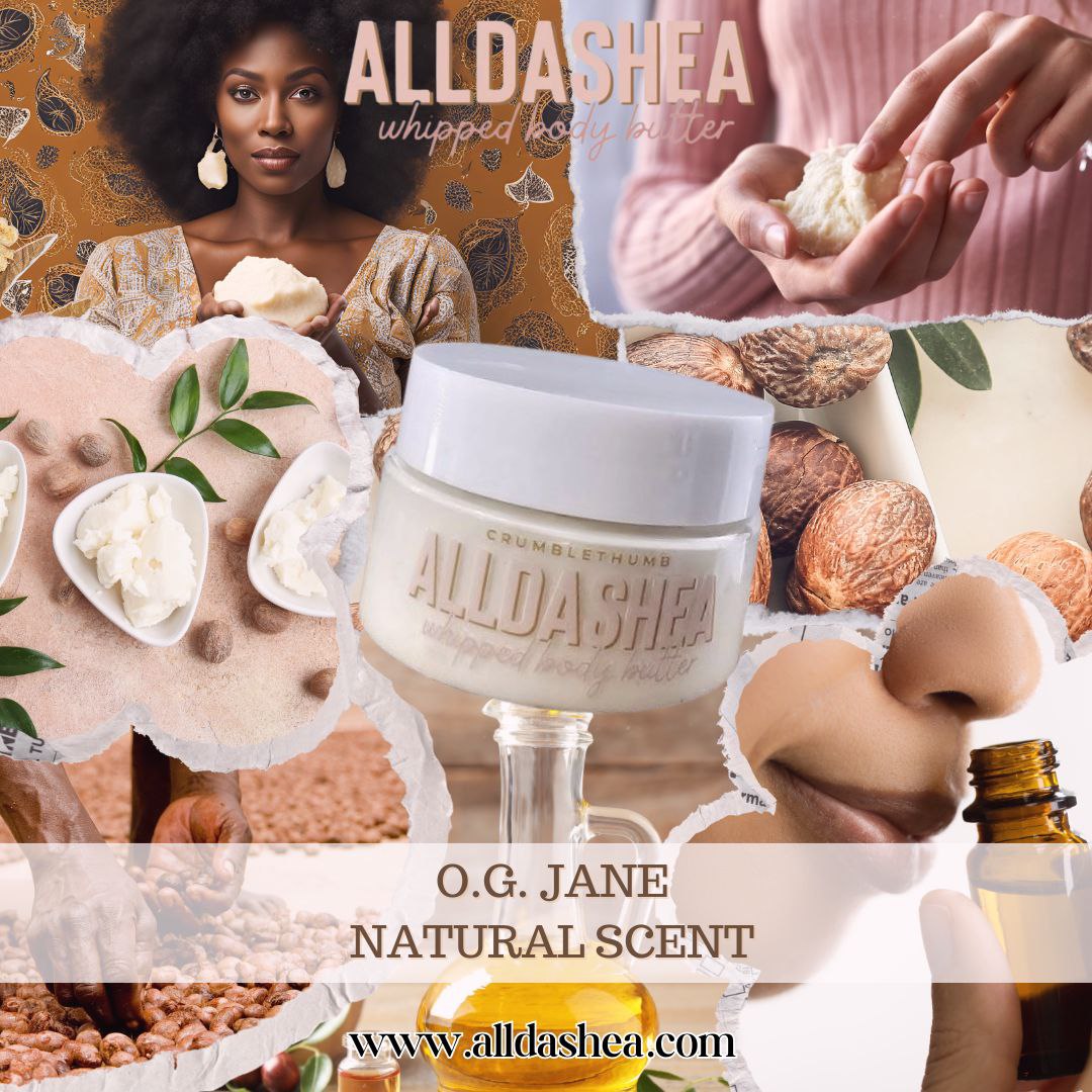 "O.G. Jane" All Natural Shea Butter