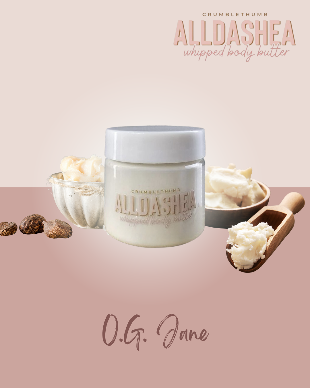 "O.G. Jane" All Natural Shea Butter