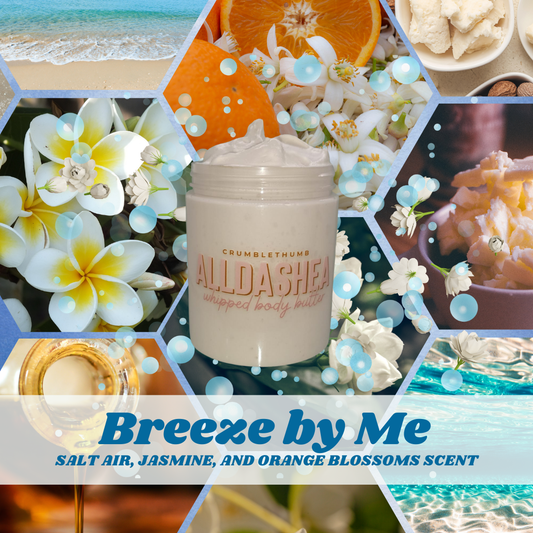"Breeze by me" Whipped Body Butter