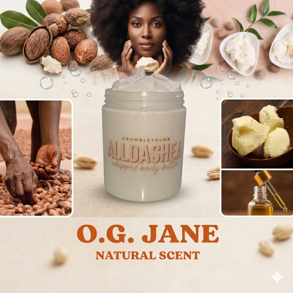 "O.G. Jane" All Natural Shea Butter