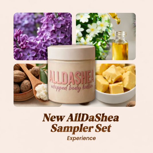 " New AllDaShea Sampler Set Experience"